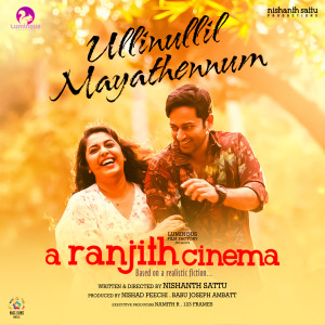 收聽Midhun Asokan的Ullinullil Mayathennum (From "A Ranjith Cinema")歌詞歌曲