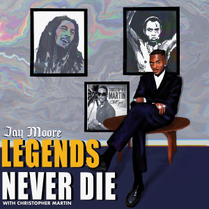 Album Legends Never Die from Jay Moore
