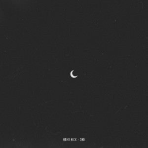 ดาวน์โหลดและฟังเพลง DND พร้อมเนื้อเพลงจาก Nbhd Nick