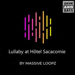 ดาวน์โหลดและฟังเพลง Lullaby at Hôtel Sacacomie (Drum & Bass) พร้อมเนื้อเพลงจาก Triptych