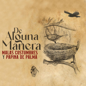 Malas Costumbres的專輯De Alguna Manera