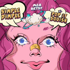 Бэтси的專輯Simple dimpl pop it squish