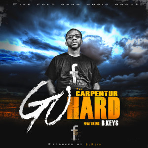 Album Go Hard from Tha Carpentur