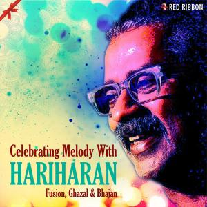 Hariharan的專輯Celebrating Melody with Hariharan