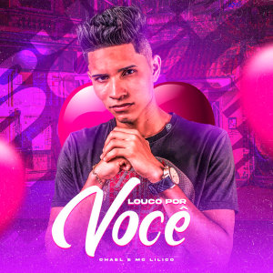 Dengarkan lagu Louco por Você (Explicit) nyanyian Mc Lilico dengan lirik