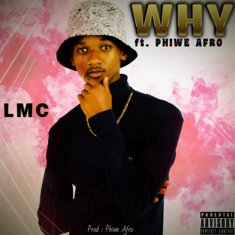 Why (feat. Phiwe Afro)