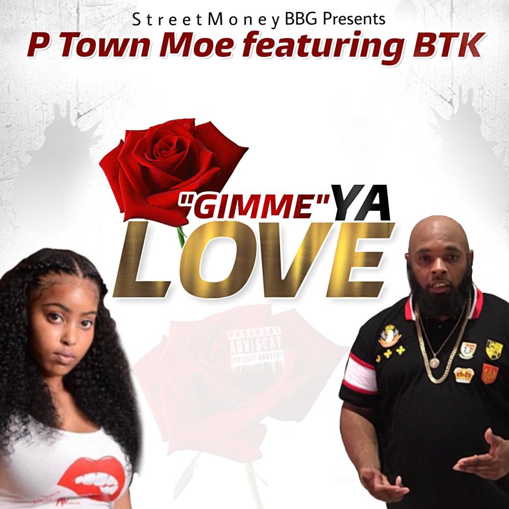 Gimmie Ya Love (feat. BTK)