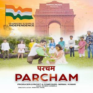 Album Parcham (feat. Rajesh Chamola) from Nirmal Kumar