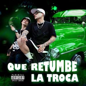 AR的专辑Que Retumbe La Troca (Explicit)