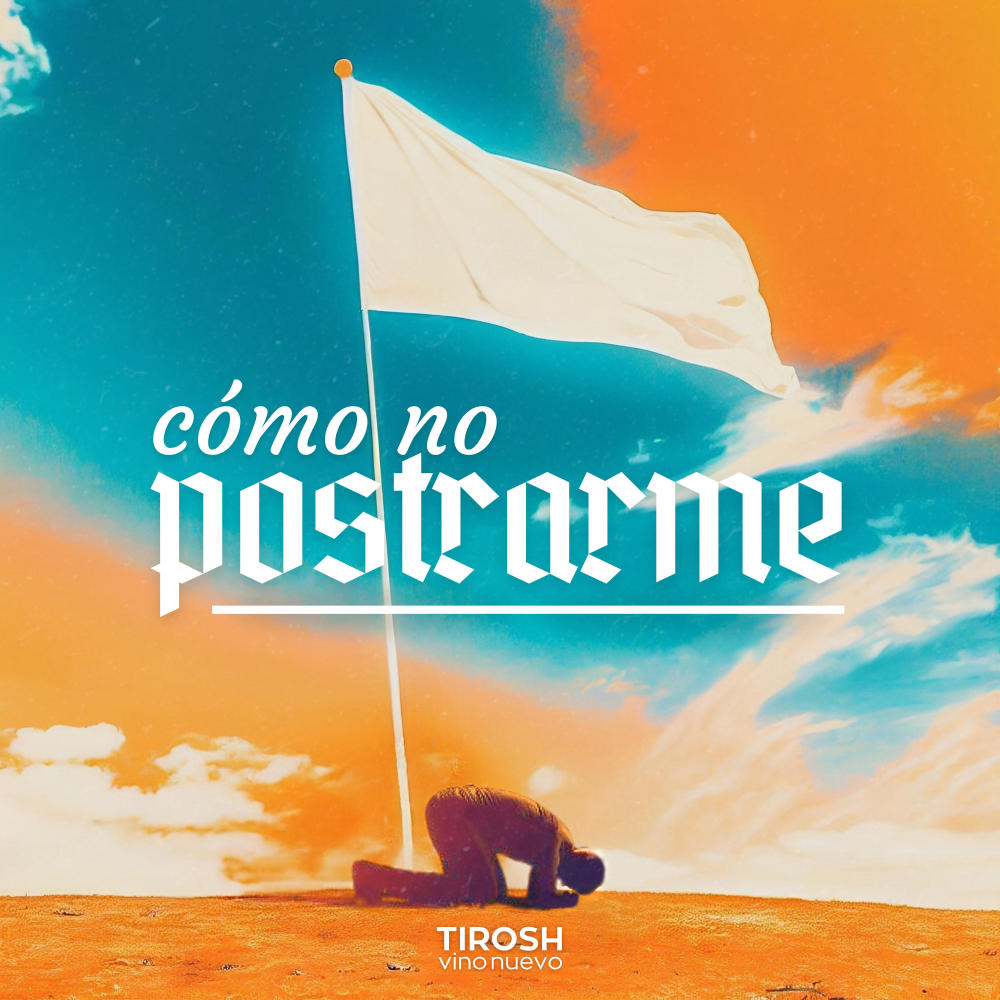 Cómo No Postrarme