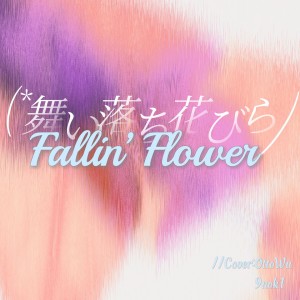 9nok1的專輯Fallin' Flower