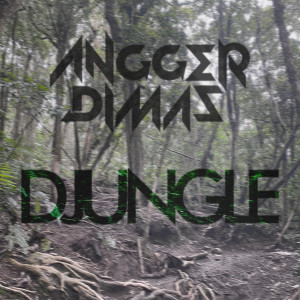 Album DJUNGLE oleh Angger Dimas