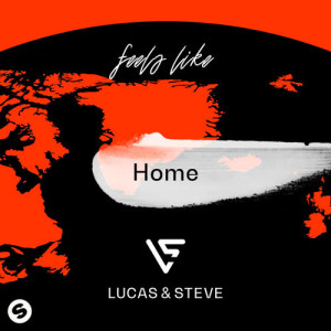 ดาวน์โหลดและฟังเพลง Home พร้อมเนื้อเพลงจาก Lucas & Steve