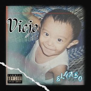 收聽El Gabo的VIEJO (Explicit)歌詞歌曲