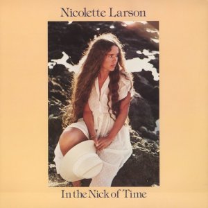 Nicolette Larson的專輯In The Nick Of Time
