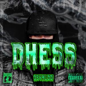 收聽Osvaldo的Dhess (Explicit)歌詞歌曲