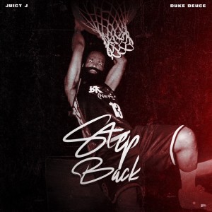 Listen to Step Back song with lyrics from Juicy J