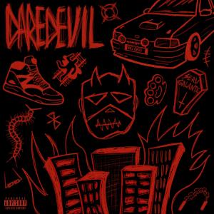 ดาวน์โหลดและฟังเพลง Daredevil (feat. Below) (Explicit) พร้อมเนื้อเพลงจาก Seru Galante
