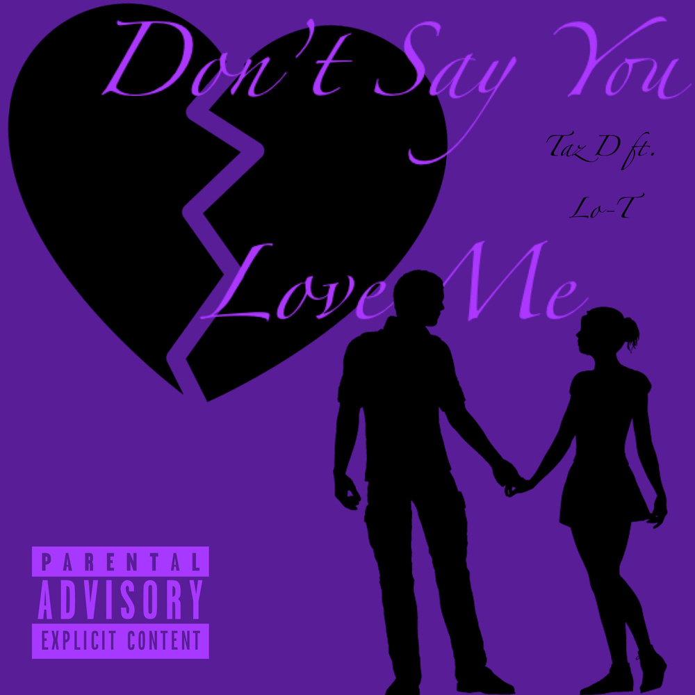 Don't Say You Love Me (Explicit)