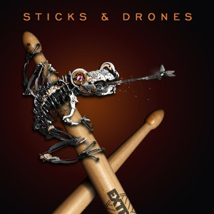 Mel Wesson的專輯Sticks & Drones