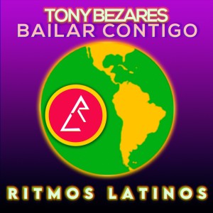 Tony Bezares的專輯Bailar Contigo