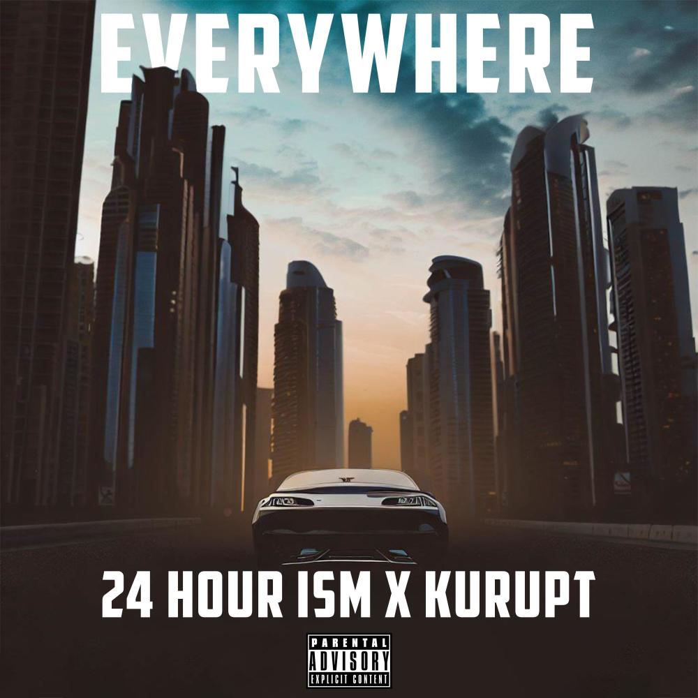 Everywhere (feat. Kurupt) (Explicit)