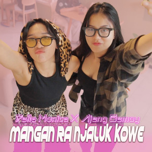 Della Monica的專輯Mangan Ra Njaluk Kowe