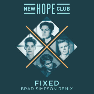 ดาวน์โหลดและฟังเพลง Fixed (Brad Simpson Remix) พร้อมเนื้อเพลงจาก New Hope Club