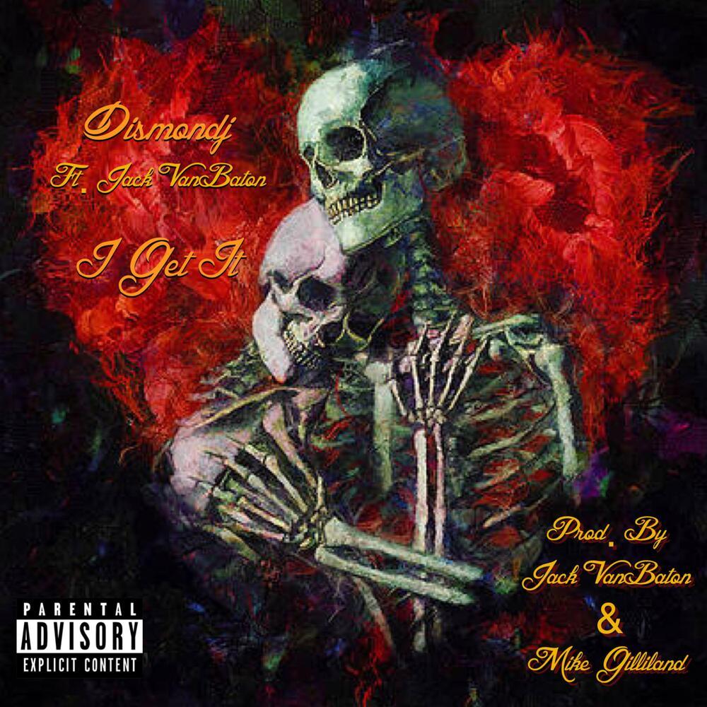 I Get It (Explicit)