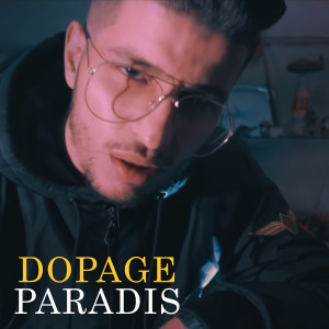 收聽Dopage的Paradis歌詞歌曲