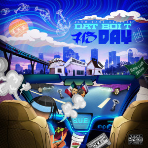 Album 713 Day (Explicit) from Dat Boi T