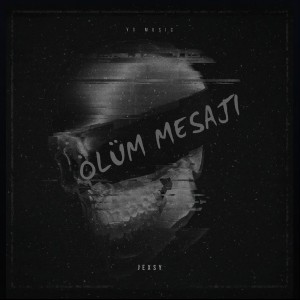 收聽Jexsy的Ölüm Mesajı歌詞歌曲