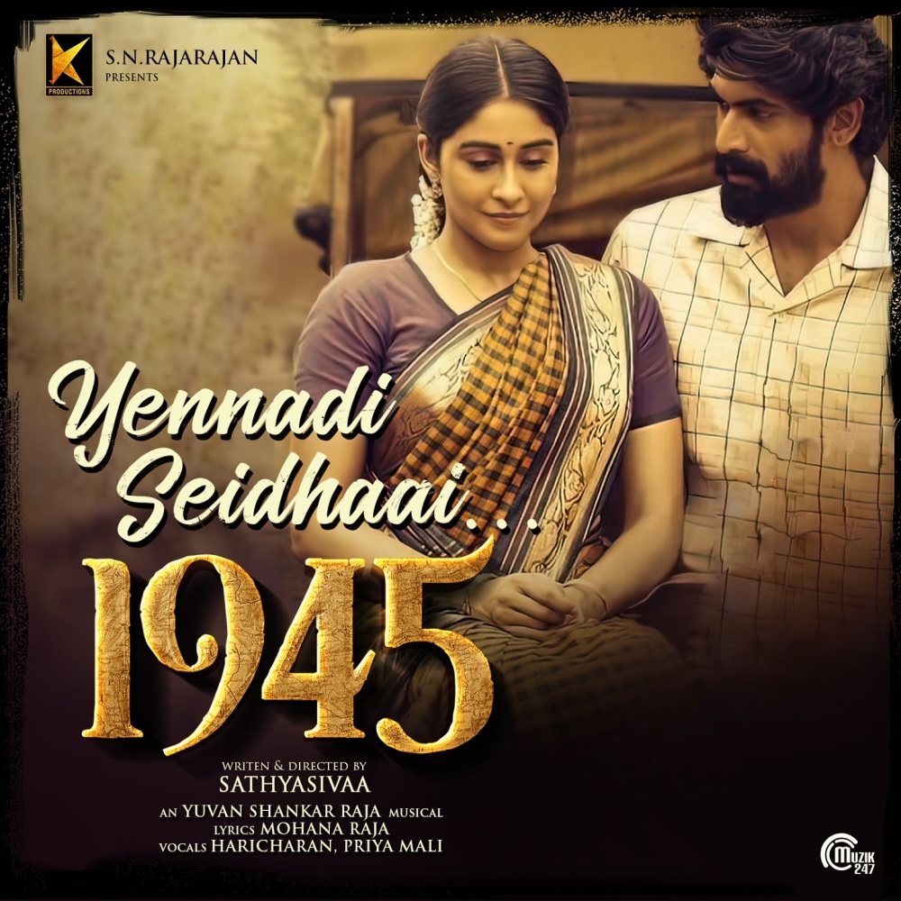 Yennadi Seidhaai (From "1945")
