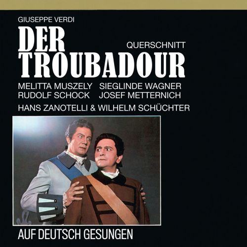 Der Troubadour - Großer Querschnitt in deutscher Sprache (1990 Remastered Version), 3. Akt: In dem bunten Kampfgewühle (Soldatenchor) (1990 - Remaster|Soldatenchor)