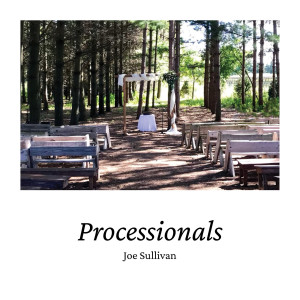Album Processionals from Joe Sullivan