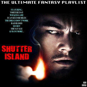 Various Artists的專輯Shutter Island The Ultimate Fantasy Playlist