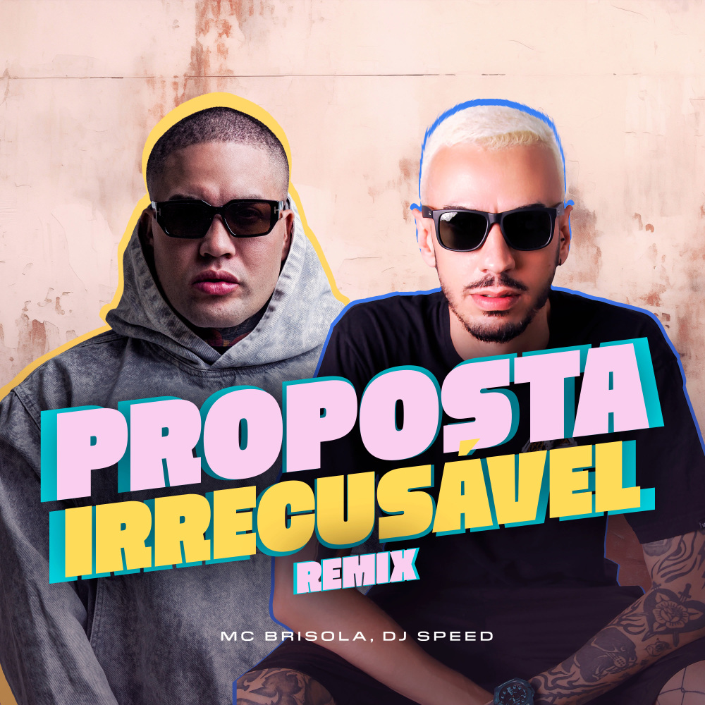 Proposta Irrecusável (Remix|Explicit)