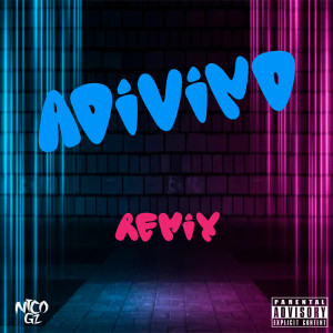 อัลบัม Adivino (Remix) ศิลปิน Nico Gz