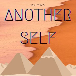Djtwo的專輯Another Self