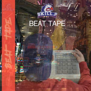 Album Skill P Beat Tape from Skill P