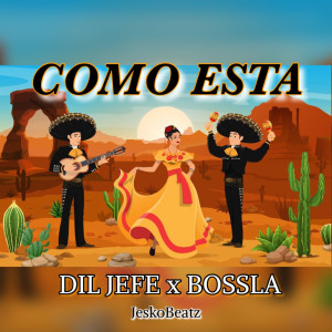 Album Como Esta from Dil Jefe