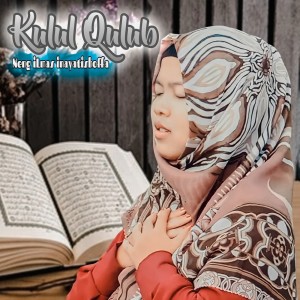 Listen to Kulul Qulub song with lyrics from Neng ilmas Inayatishoffa
