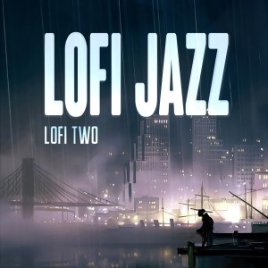 收聽LoFi Jazz的LoFi Two歌詞歌曲