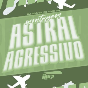 Album Montagem Astral Agressivo (Explicit) from 