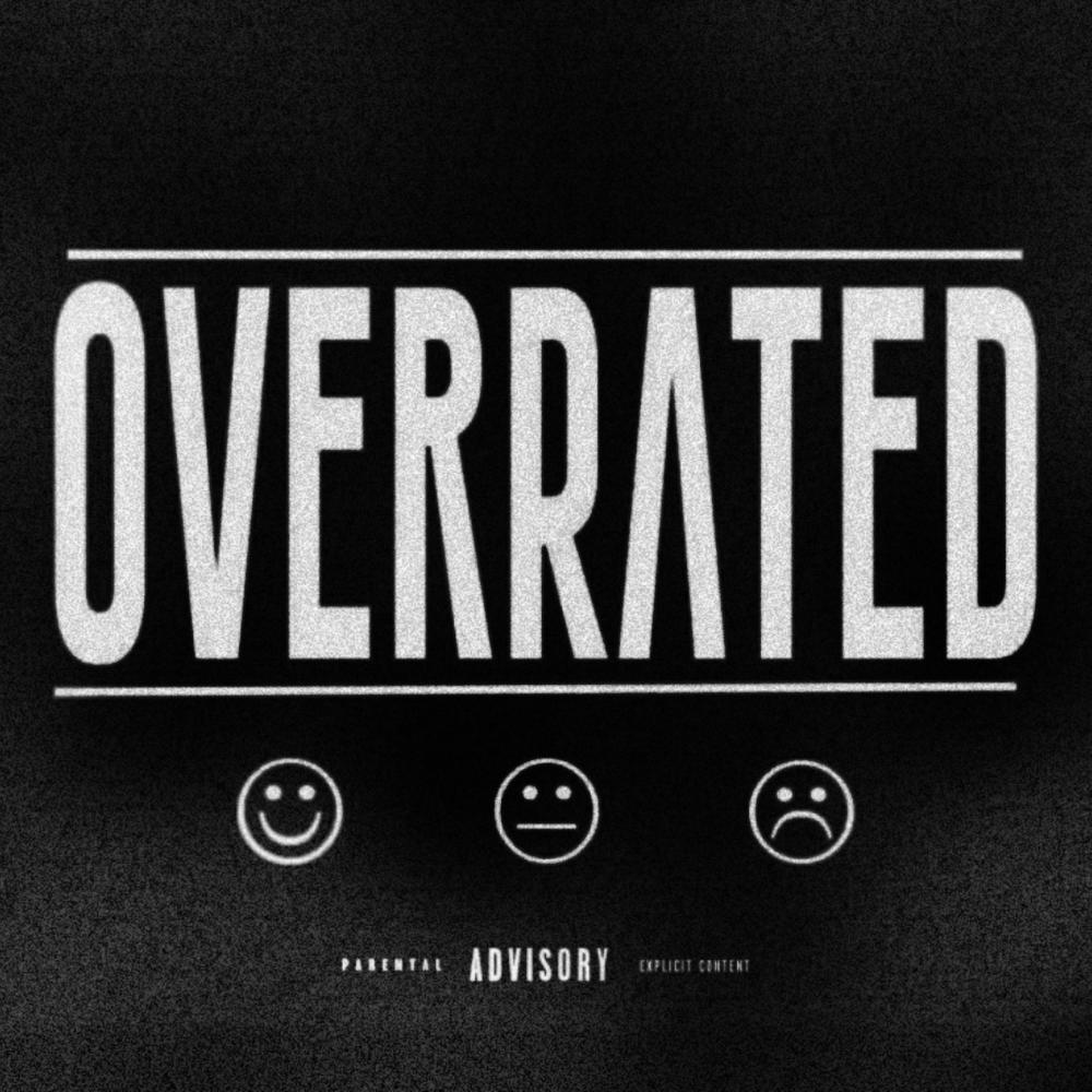 Overrated (feat. Karl Daniel & Khowdiniiey) (Explicit)