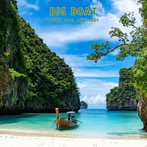 Album Big Boat from Peter, Paul And Mary