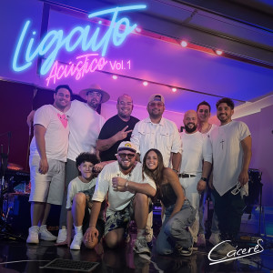 อัลบัม Ligaito Vol. 1 (Acustico) ศิลปิน Caceres