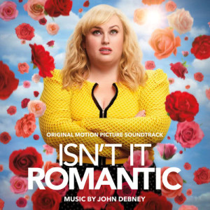 John Debney的專輯Isn't It Romantic (Original Motion Picture Soundtrack)