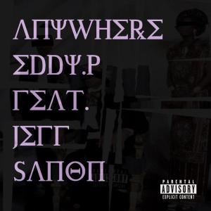 Jeff Sanon的專輯Anywhere (feat. Jeff Sanon) [Explicit]