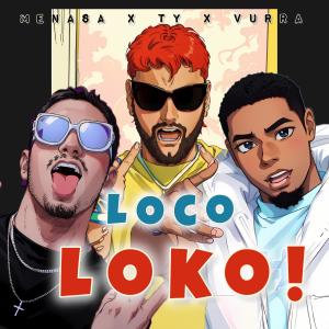 Menasa的專輯Loco Loko